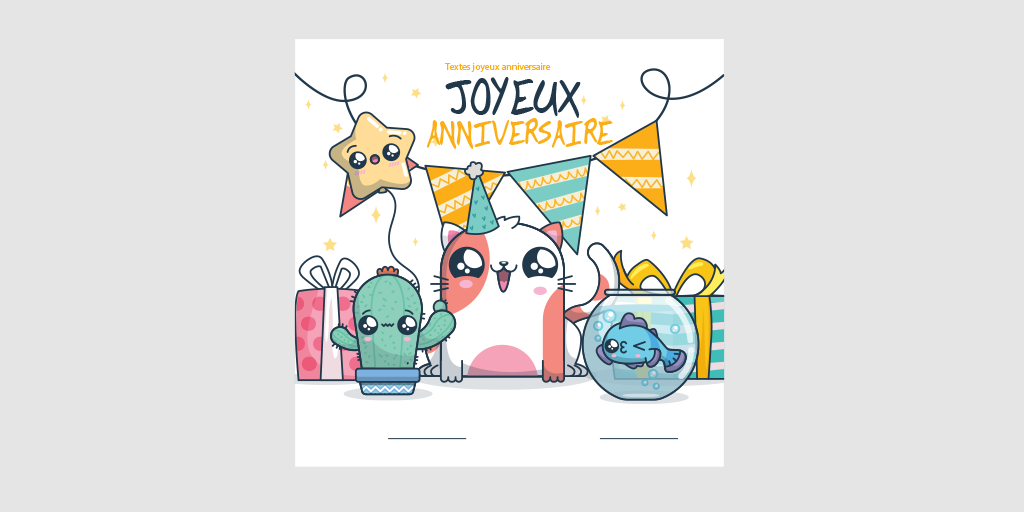 You are currently viewing Texte d&rsquo;anniversaire : Inspirez-vous pour un message unique et touchant